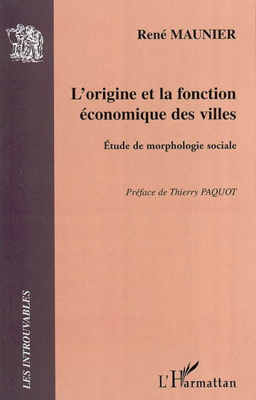 L'origine et la fonction économique des villes : étude de morphologie sociale