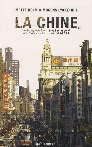 La Chine, chemin faisant : essai
