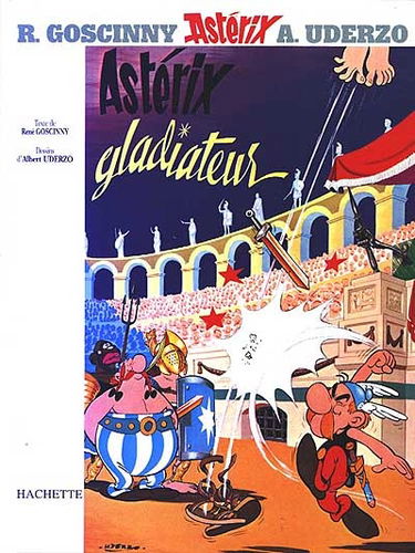 Une aventure d'Astérix. Vol. 4. Astérix gladiateur
