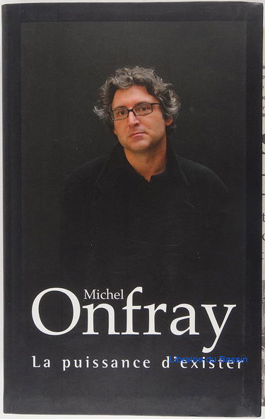 La puissance d'exister : Manifeste hédoniste