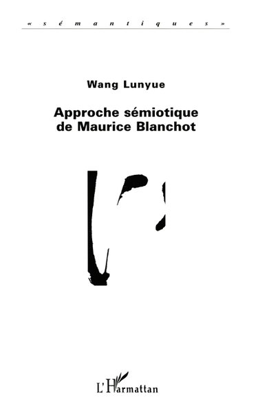 Approche sémiotique de Maurice Blanchot