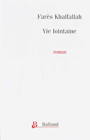 Vie lointaine