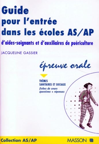 Guide pour l'entrée dans les écoles d'aide-soignantes et d'auxiliaires de puériculture. Vol. 2. Préparation à l'épreuve orale, thèmes sanitaires et sociaux