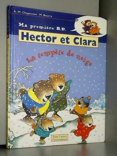 Hector et Clara. Vol. 4. La tempête de neige