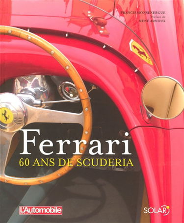 Ferrari : 60 ans de Scuderia