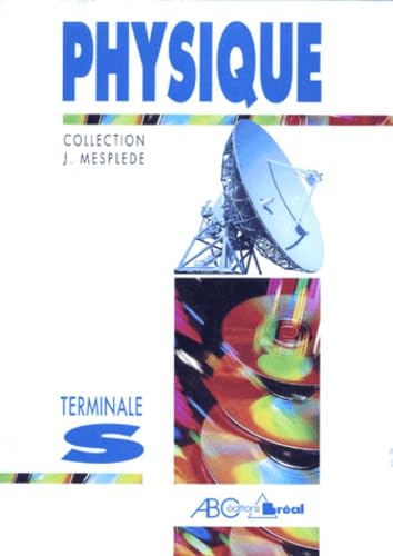 Physique terminale S : nouveau programme 95