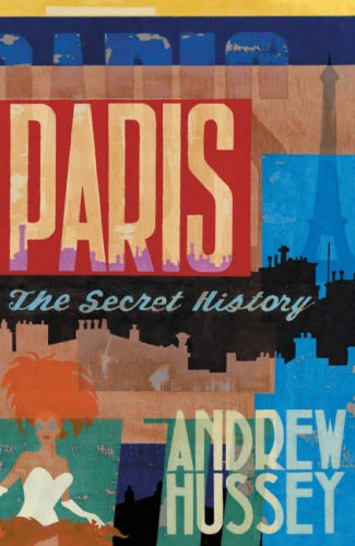Couverture de Paris: The Secret History