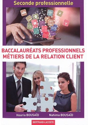 Couverture de Seconde professionnelle : baccalauréats professionnels : métiers de la relation client