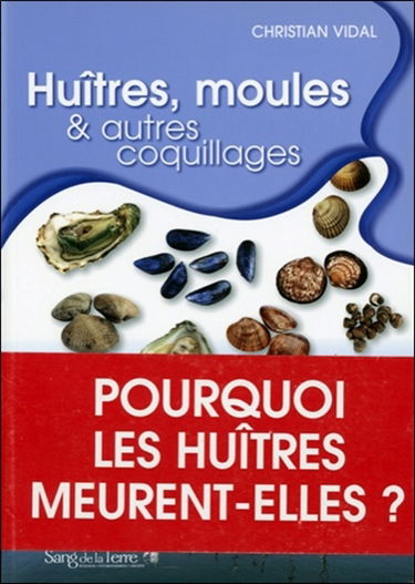 Huîtres, moules & autres coquillages