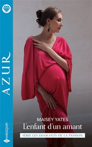 L'enfant d'un amant : les diamants de la passion