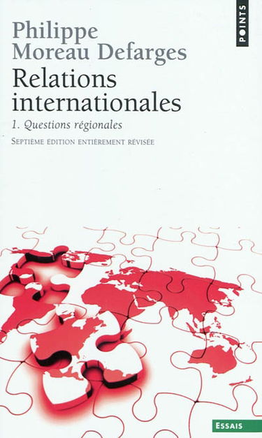 Relations internationales. Vol. 1. Questions régionales