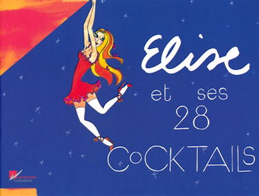 Elise et ses 28 cocktails
