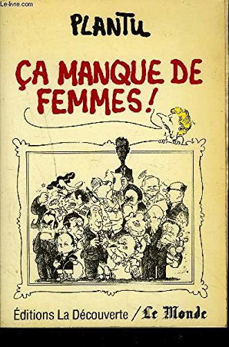 Ca manque de femmes !