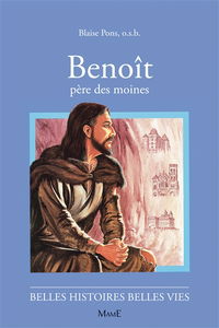 Benoît, père des moines