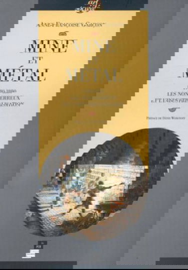Mines et métal, 1780-1880 : les non-ferreux et l'industrialisation