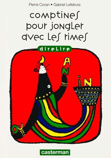 Comptines pour jouer jongler avec les rimes