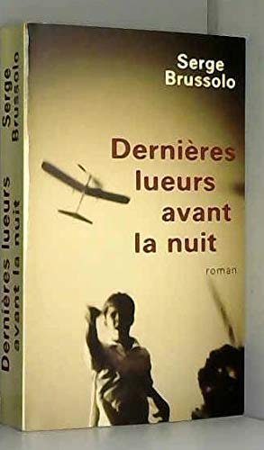 Couverture de Dernières lueurs avant la nuit par Serge Brussolo