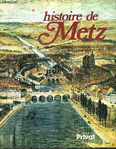 Histoire de Metz