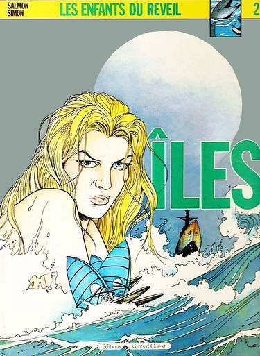 Les Enfants du réveil. Vol. 2. Iles