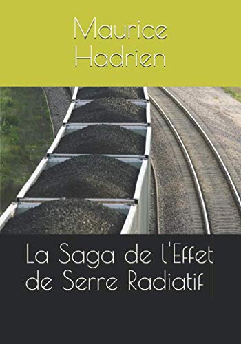 La Saga de l'Effet de Serre Radiatif