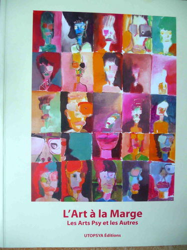 L'Art à la Marge Les art psy et les autres