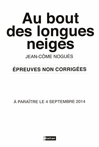 Au bout des longues neiges épreuves non corrigées