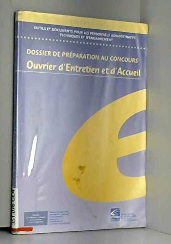 Couverture de Dossier de preparation au concours ouvrier d'entretient et d'accueil