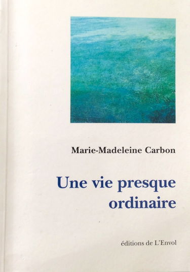 Une vie presque ordinaire