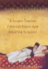 Couverture de Why Angels Fall: A Portrait of Orthodox Europe from Byzantium to Kosovo