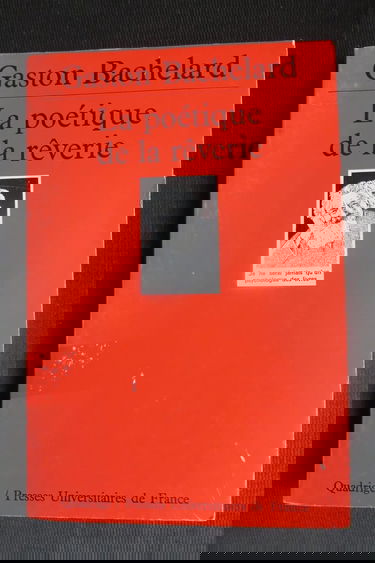 La poetique de la reverie