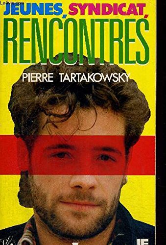Couverture de Jeunes, syndicats, rencontres