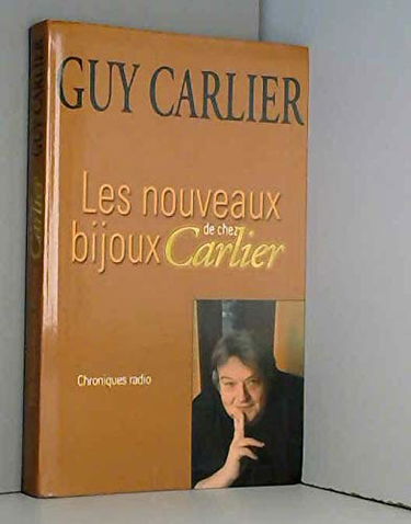 Les nouveaux bijoux de chez Carlier : Chroniques radio