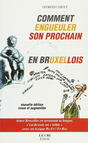 Comment engueuler son prochain en bruxellois