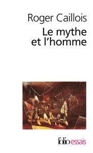 Le mythe et l'homme