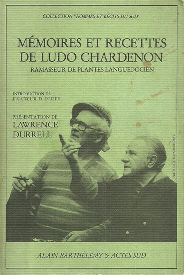 Mémoires et recettes de Ludo Chardenon ramasseur de plantes languedocien