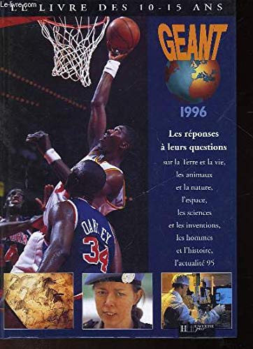Géant 1996 : le livre des 10-15 ans