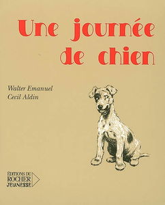 Une journée de chien ou L'ange dans la maison