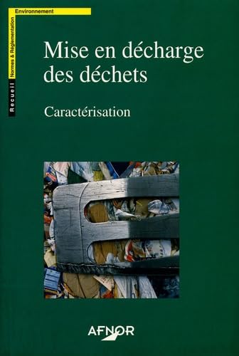 Mise en charge des déchets: Caractérisation