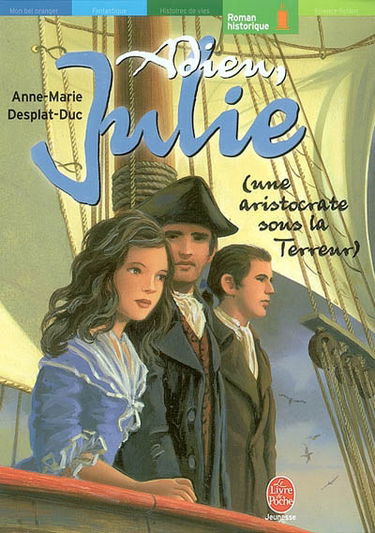 Adieu, Julie : une aristocrate sous la Terreur