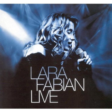 Couverture de Lara Fabian Live - Edition limitée (inclus livret)
