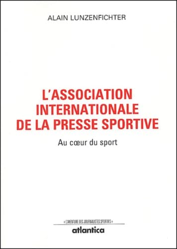 L'AIPS, au coeur du sport