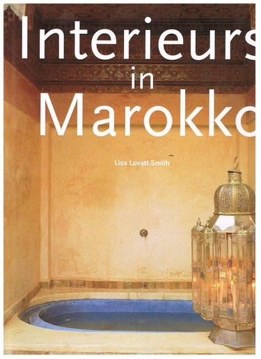 Couverture de Interieurs in Marokko. Texte in englisch, französisch und deutsch