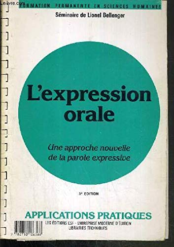 L'expression orale : une approche nouvelle de la parole expressive