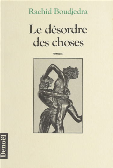 Le Désordre des choses