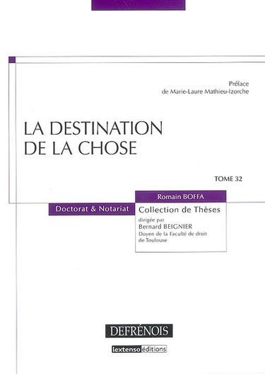 La destination de la chose
