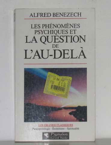Les Phénomènes psychiques et la question de l'au-delà