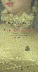 Grains de beautés et autres minuties d'un collectionneur de mouches