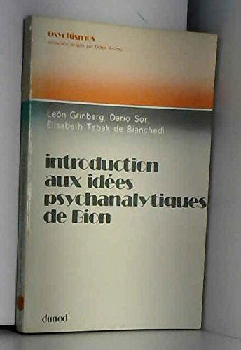 Introduction aux idées psychanalytiques de Bion