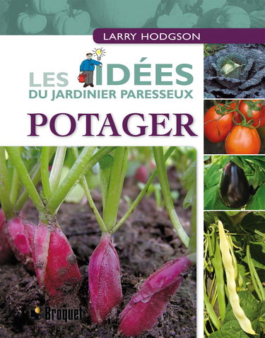 Potager - Les idées du jardinier paresseux