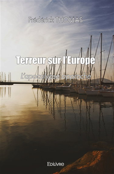 Terreur sur l'europe : L'apocalypse approche